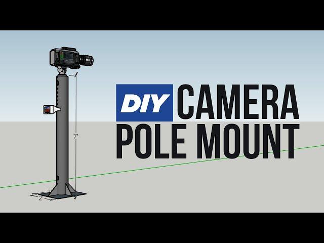 DIY Camera Pole - How we saved $1,000.00