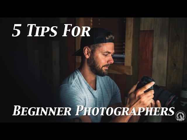 5 Tips for Beginner Photographers