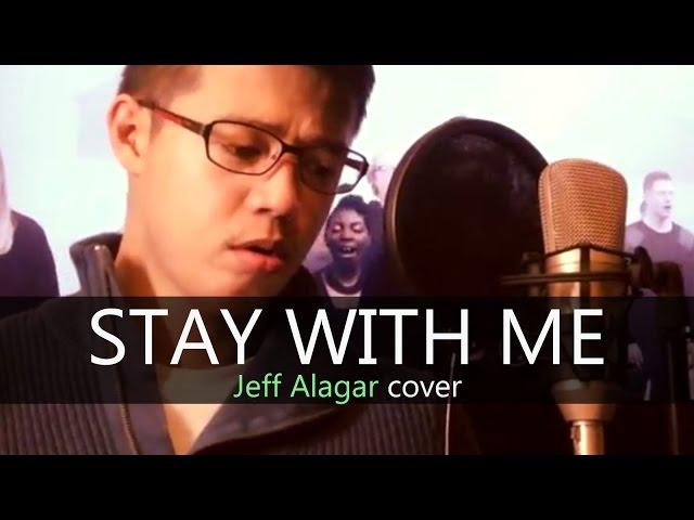 Jeff Alagar - Stay With Me Cover