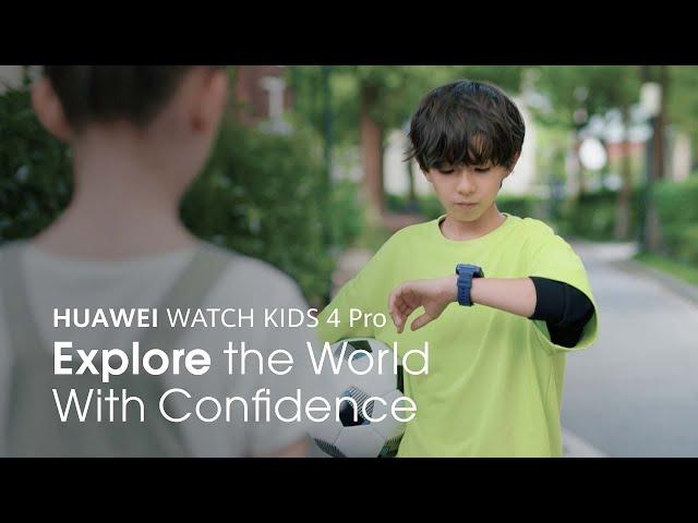 HUAWEI WATCH KIDS 4 Pro – Explore the World With Confidence