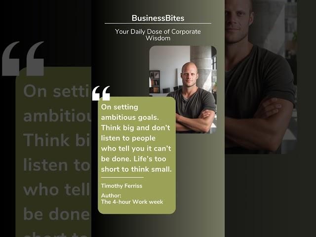 Timothy Ferriss  quote, Daily BusinessBite  20231106