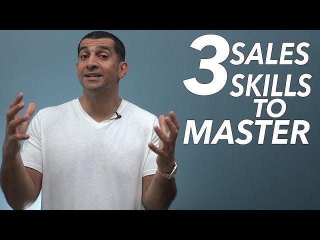 3 Sales Skills to Master