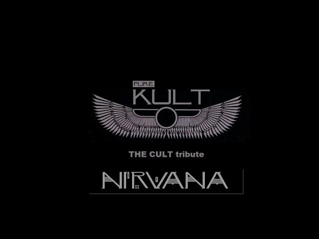 Pure Kult - Nirvana - The Cult tribute