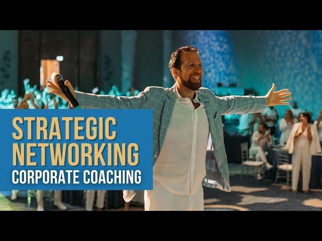 Strategic Networking - Corporate Coaching