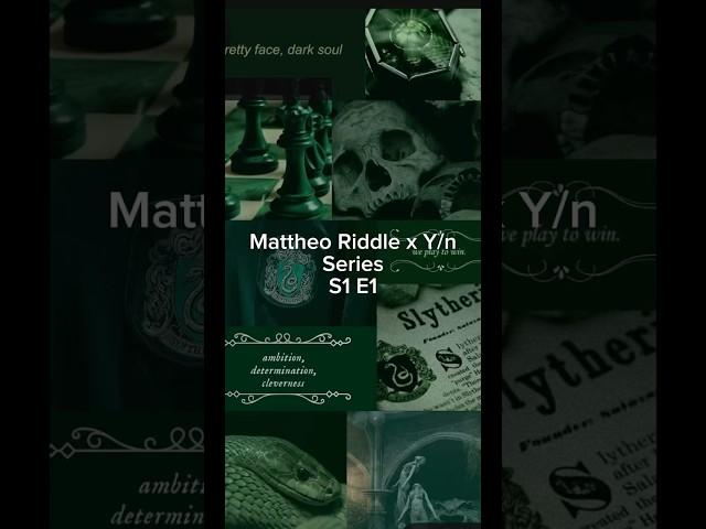 Mattheo Riddle x Y/n Series S1 E1 #harrypotter #mattheoriddlexyn