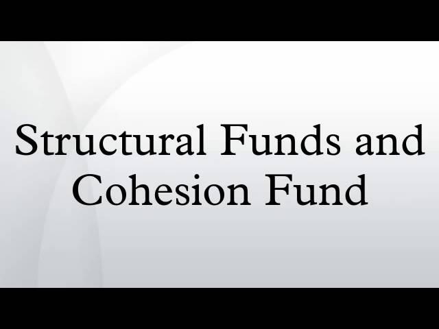 Structural Funds and Cohesion Fund