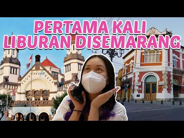 SETELAH 24 TAHUN AKHIRNYA LIBURAN KE SEMARANG !! HOLIDAY VLOG PART 1