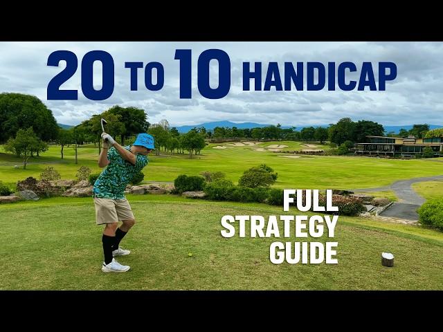 20 to 10 Handicap Strategy - Ultimate Game Plan