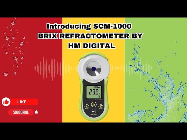 SCM-1000 BRIX REFRACTOMETER - HM DIGITAL