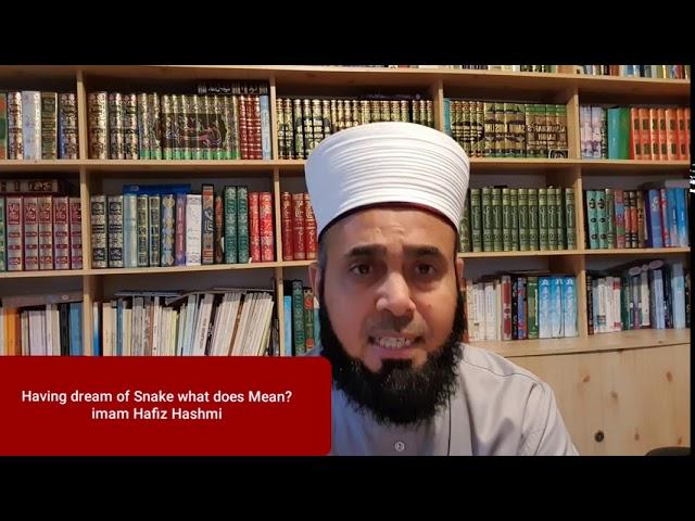 Having Dream of Snake what does mean,  English Talk by Imam Hashmi