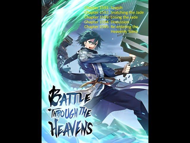 Battle Through The Heavens / BTTH Audio Novel Chapter 1591 - 1595