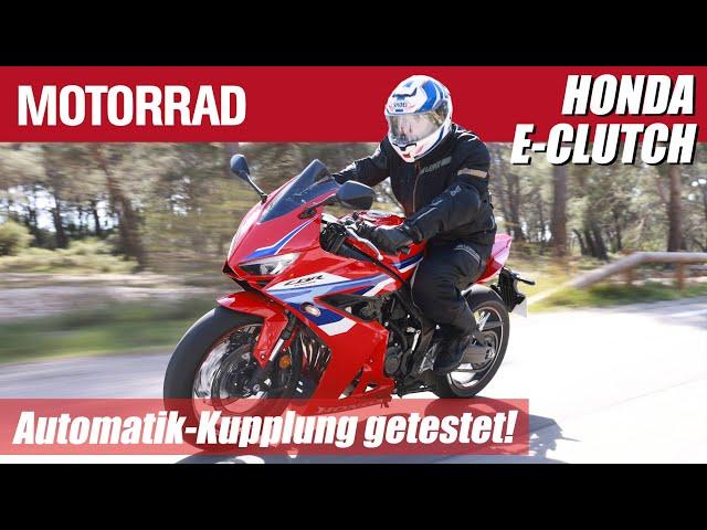 E-Clutch: wie schaltet die neue Automatik-Kupplung von Honda? Erster Test mit CB 650 R und CBR 650 R