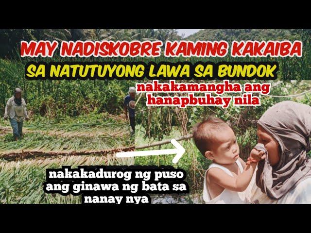 MAY NATUKLASAN KAMING ISANG PAMILYA AKYAT BABA ARAW ARAW SA NATUTUYONG LAWA SA BUNDOK