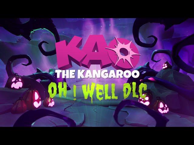 Kao the Kangaroo 2022 | Oh! Well DLC