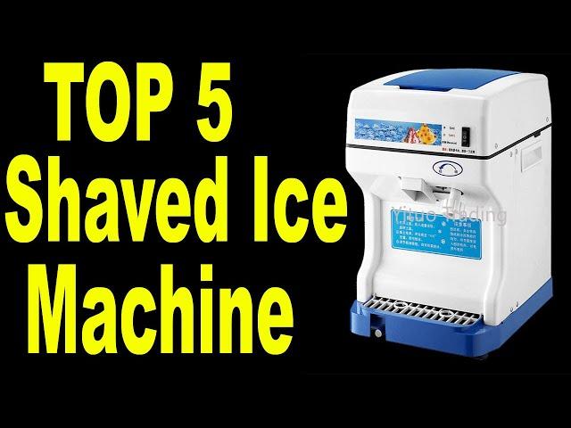 Top 5 Best Shaved Ice Machine In 2020