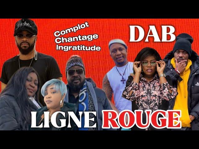 DAB&FALLY LIGNE ROUGE ?? GAUTHIER SEY ABENGI FERRE ZOBA!