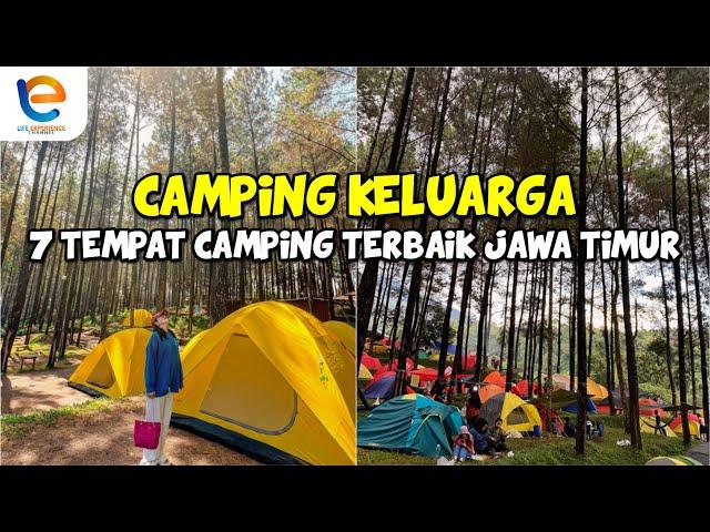 7 LOKASI TERBAIK CAMPING KELUARGA DI JAWA TIMUR | Wisata Jawa Timur