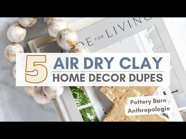 How To Make DIY Air Dry Clay Creations | Home Decor Projects