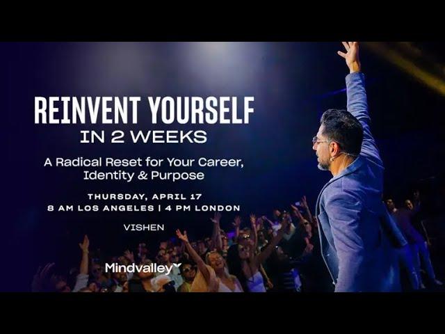 Reinvent Yourself in 2 Weeks | A Radical Reset for Your Career, Identity & Purpose
