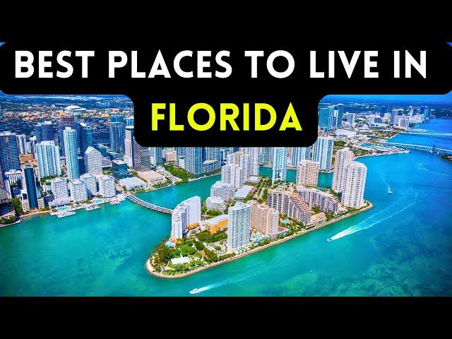 10 best places to live in Florida 2024