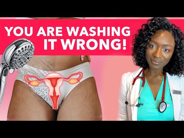 Doctor Explains How to Wash Your Vagina & Vulva | Dos & Don'ts | Feminine Hygiene Routine