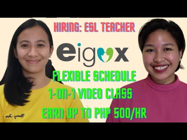 Eigox is Hiring ESL Teachers I How to Apply I  Nanay Jane meets Teach Kimi