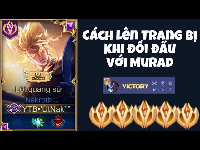 Cách cầm Nakroth đối đầu với Murad mẹo lên trang bị khi đi rừng