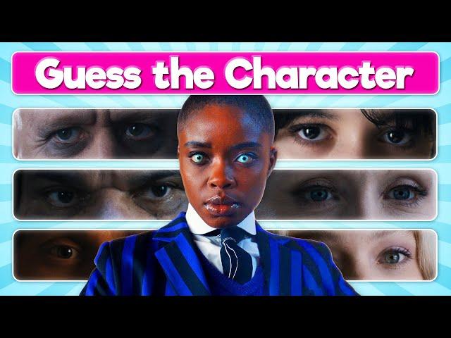 Can You Guess the Wednesday Character by the Eyes?