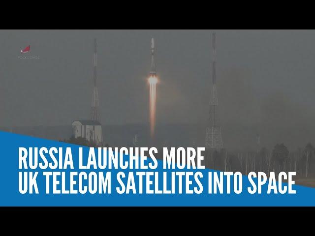 Russia launches more UK telecom satellites into space