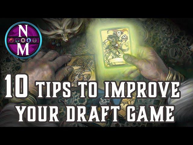 10 IMPORTANT Tips to Improve Your Draft Game | Magic: The Gathering | Nizzanotes #17