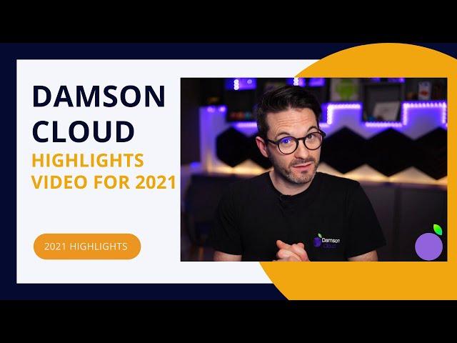 Damson Cloud Highlights Video for 2021