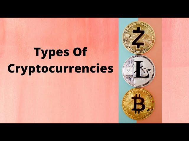 Types of Cryptocurrencies | How to invest in Cryptocurrencies | Cryptopotato