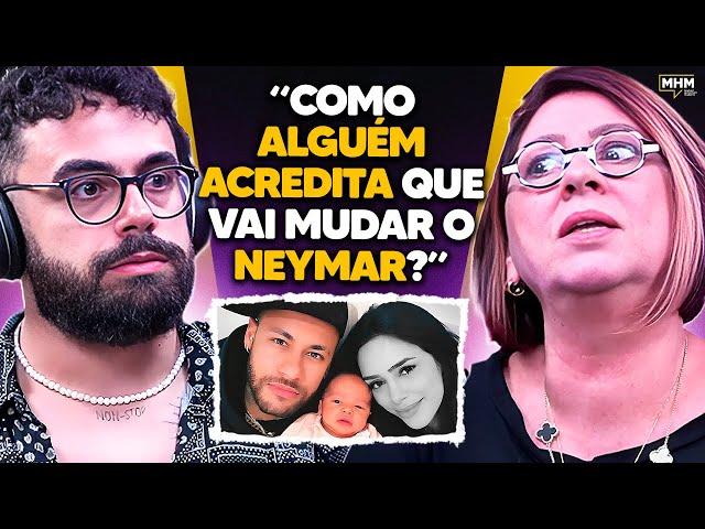 NEYMAR TRAIU DE NOVO? (com Anahy D'Amico) | PODCAST do MHM