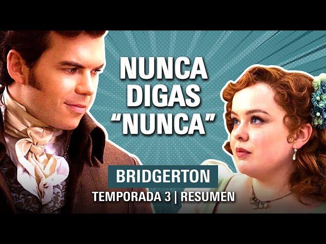 Bridgerton Temporada 3 Parte 1 RESUMEN  DETALLADO  | PENELOPE & COLIN