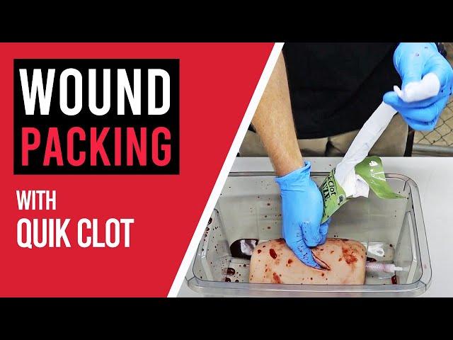 How to pack a wound (with Quik Clot)