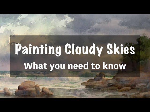 Painting Cloudy Skies | What you Need to Know!