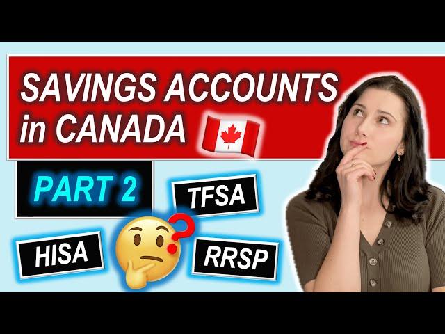 TOP 5 SAVINGS ACCOUNTS in CANADA (Pt. 2) | HISA, RRSP, TFSA