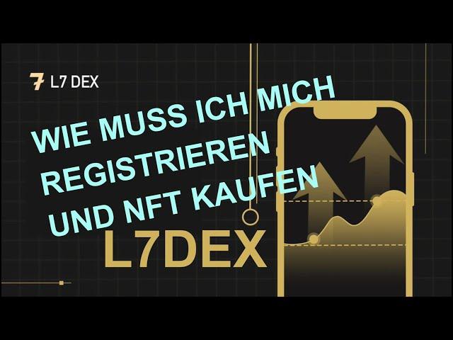 Wie registriere ich mich bei L7 Dex *** Einsatzeinkommen 1,5 % täglich