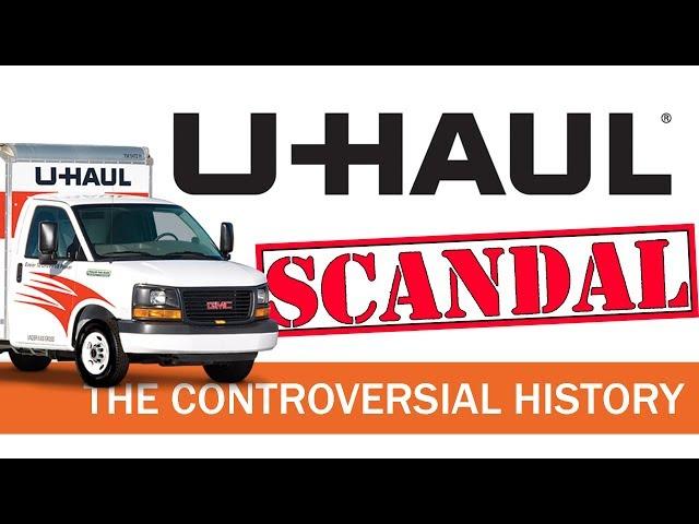 U-Haul - The Controversial History