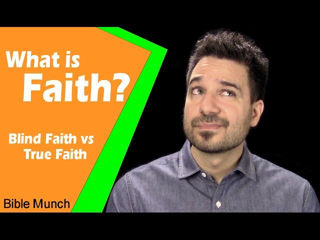 What is Faith? - Blind Faith vs True Faith | Psalm 28:7 Bible Devotional | Bible Study