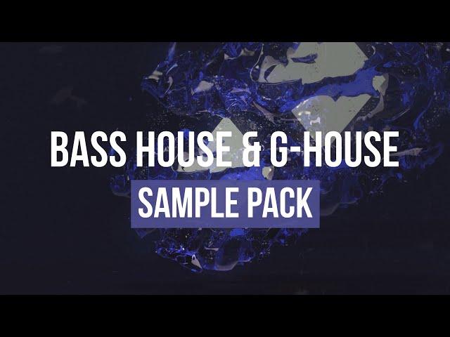 BASS HOUSE & G-HOUSE ESSENTIALS V2 | VOCALS, SAMPLES, FILLS & PRESETS