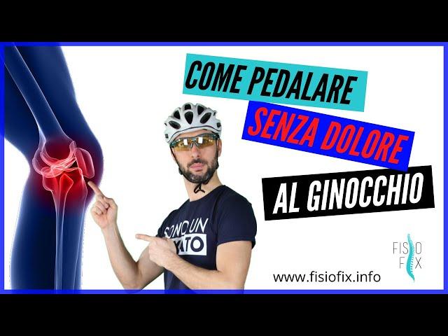 Ciclismo dolore al ginocchio - come eliminare il dolore in bicicletta