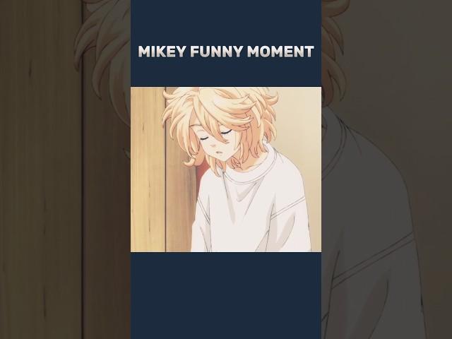 Mikey funny moments  l Tokyo Revengers l #toman #anime #mikey #draken#shorts