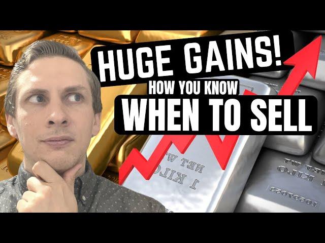 When to SELL your Gold and Silver