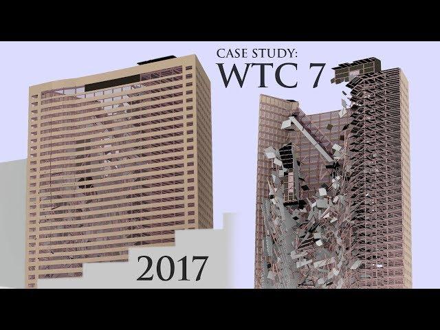 WTC7 Simulation Evaluation - World Trade Center 7 Collapse Research Study