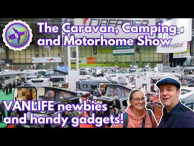 VANLIFERS off to the Caravan, Camping and Motorhome Show 2025! CAMPERVAN Newbies looking for advice