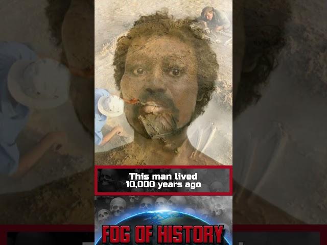 This man lived 10,000 years ago | FOG OF HISTORY