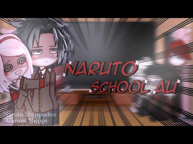 ↳ Naruto School/Modern AU react to Original ↲ || Naruto Shippuden ||1/1||Canon Shipps || PT-BR/EN||