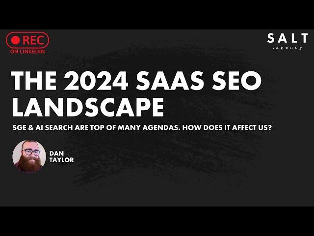 The 2024 SaaS SEO Landscape