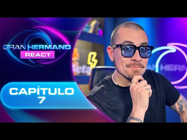 CAPÍTULO 7 ️ GRAN HERMANO TEMPORADA 2 REACT CON CLAUDIO MICHAUX 